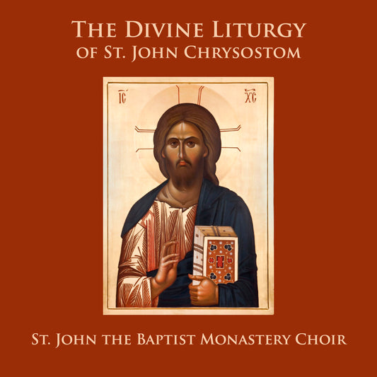 Digital Download: The Divine Liturgy of St. John Chrysostom